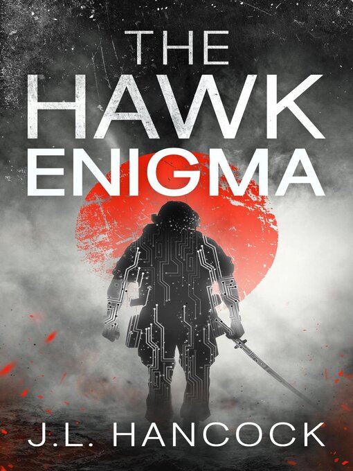 Title details for The Hawk Enigma by J.L. Hancock - Available